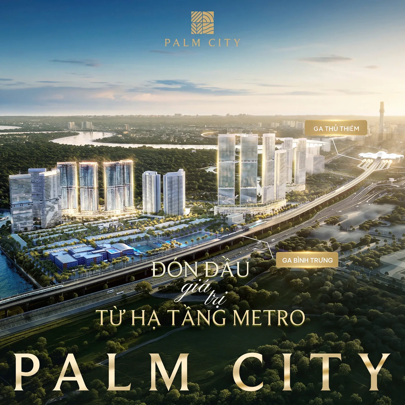 Palm City bên tuyến đường sắt Thủ Thiêm - Long Thành, cạnh ga Bình Trưng và ga Thủ Thiêm